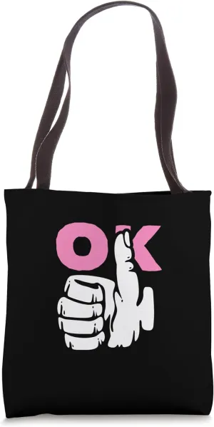 Ok - Funny Finger Thumbs Up - Thumb Up Hand Tote Bag